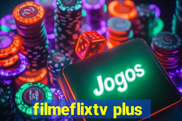 filmeflixtv plus